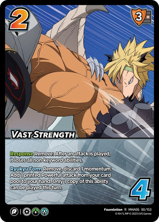 Vast Strength (90) [MHA6] - UniVersus Single