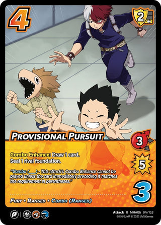 Provisional Pursuit (94) [MHA6] - UniVersus Single