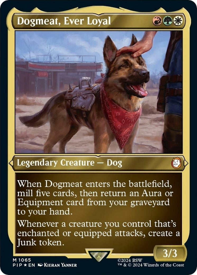Dogmeat Ever Loyal (Display Commander) - Thick Stock (1065) [PIP] - MTG Single