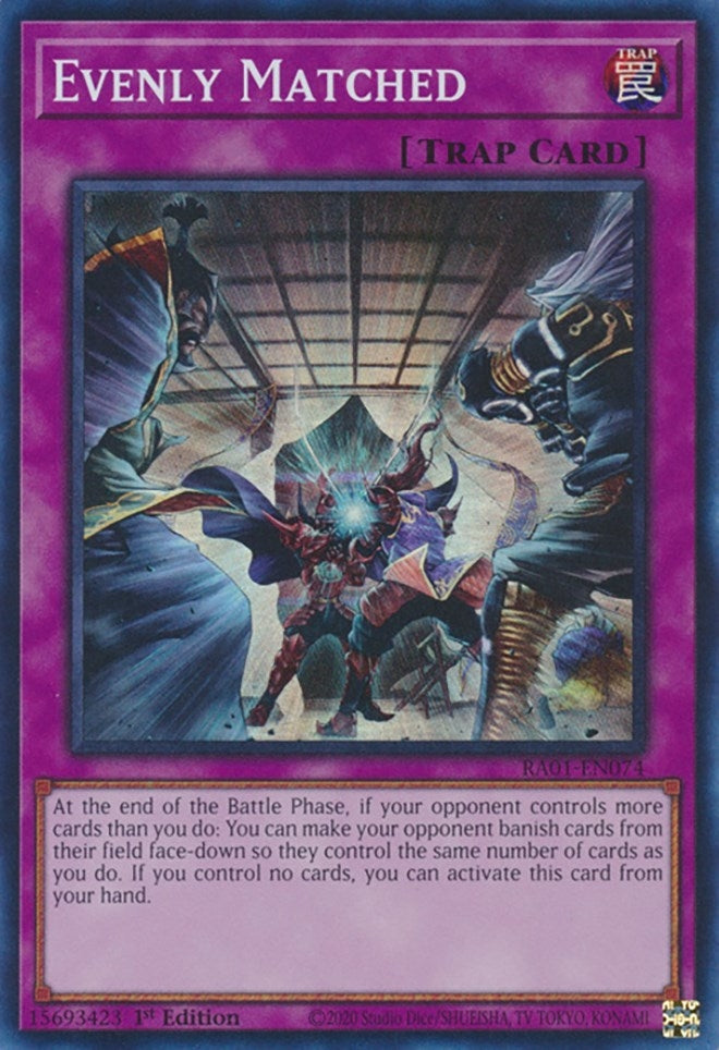 Evenly Matched (1074) (RA01) - YuGiOh Single