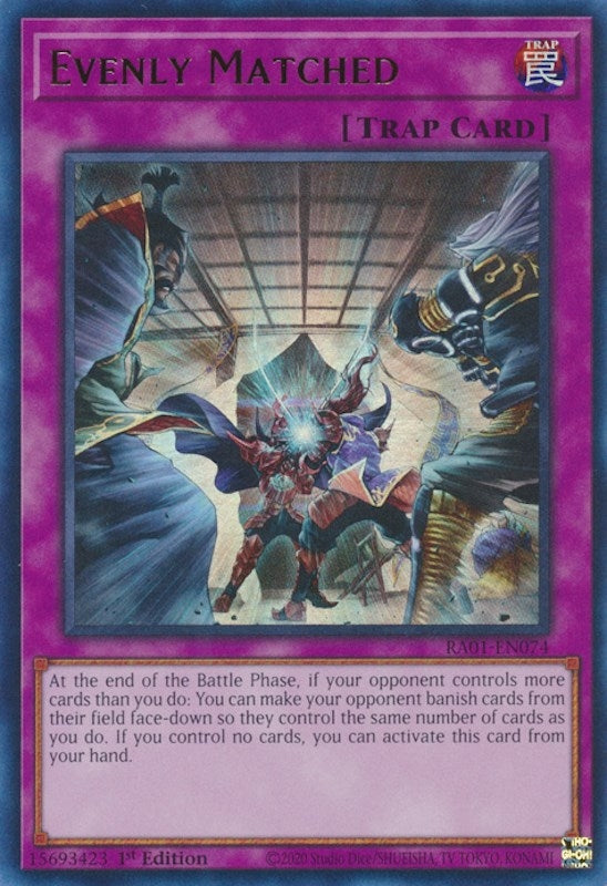 Evenly Matched (UR) (1074) (RA01) - YuGiOh Single