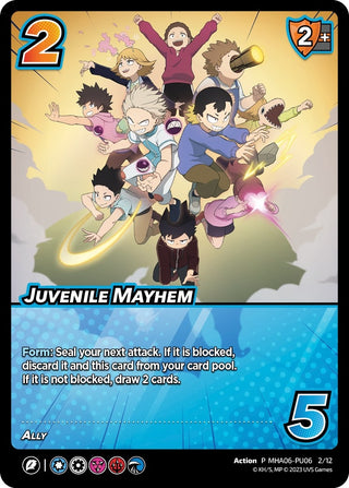 Juvenile Mayhem (Plus Ultra Pack 6) (606212) [MHAP] - UniVersus Single