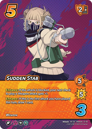 Sudden Stab (XR) (8) [MHA6] - UniVersus Single