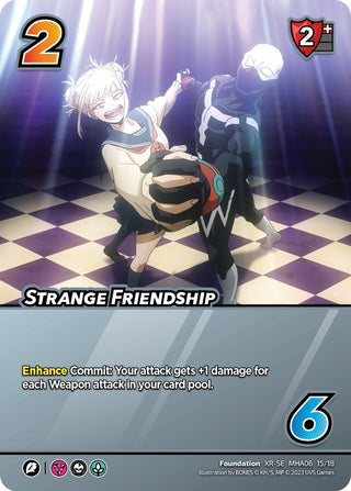 Strange Friendship (XR) (15) [MHA6] - UniVersus Single