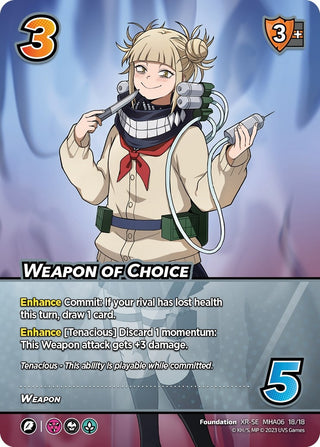 Weapon of Choice (XR) (18) [MHA6] - UniVersus Single