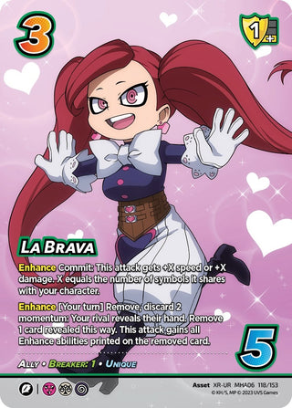 La Brava (XR) (118) [MHA6] - UniVersus Single