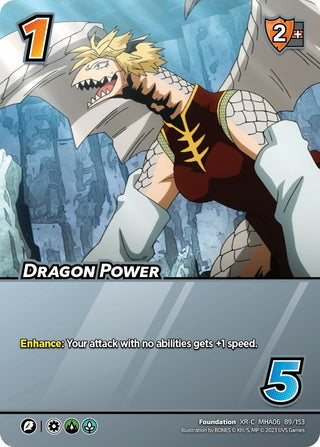 Dragon Power (XR) (89) [MHA6] - UniVersus Single