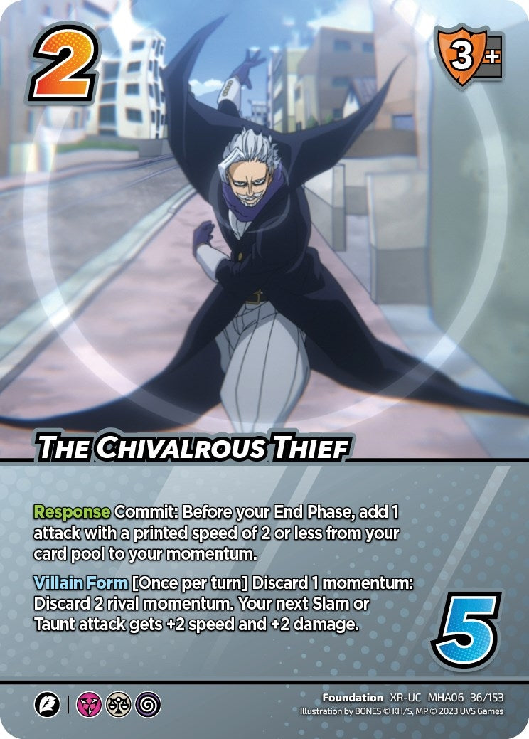 The Chivalrous Thief (XR) (36) [MHA6] - UniVersus Single