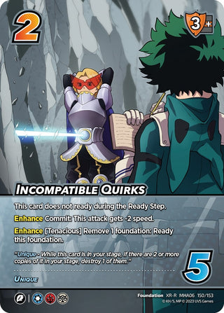 Incompatible Quirks (XR) (150) [MHA6] - UniVersus Single