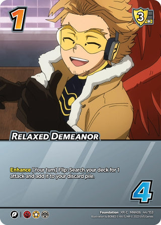 Relaxed Demeanor (XR) (44) [MHA6] - UniVersus Single