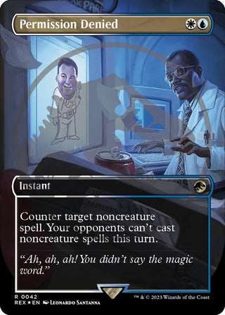 Permission Denied (Borderless) (Emblem) (42) [REX] - MTG Single