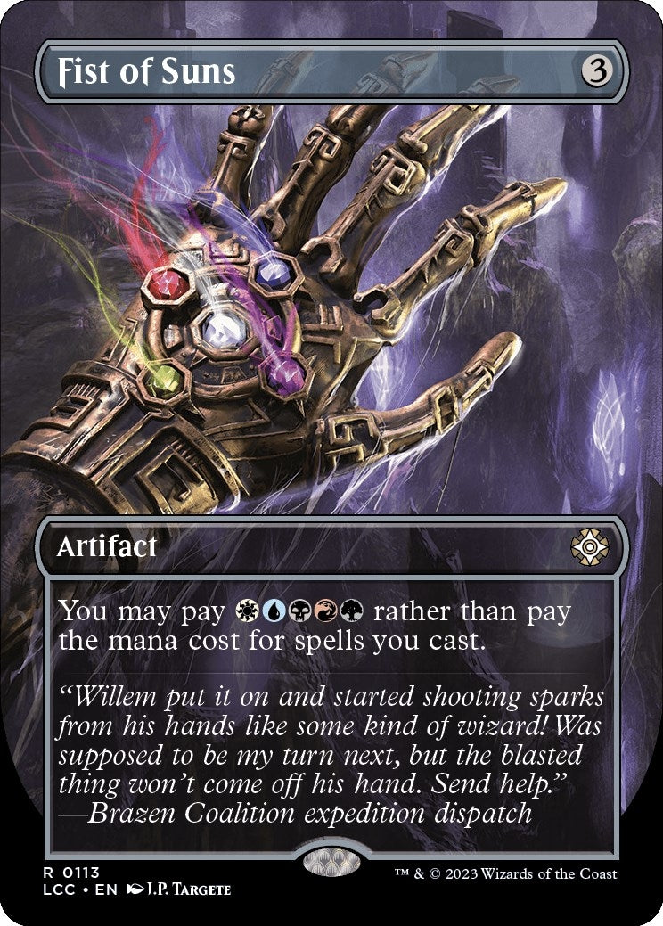 Fist of Suns (Borderless) (113) [LCC] - MTG Single