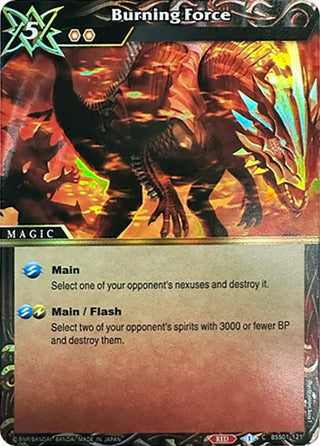 Burning Force (Box Topper) (1121) [BSSP] - Battle Spirits Saga Single