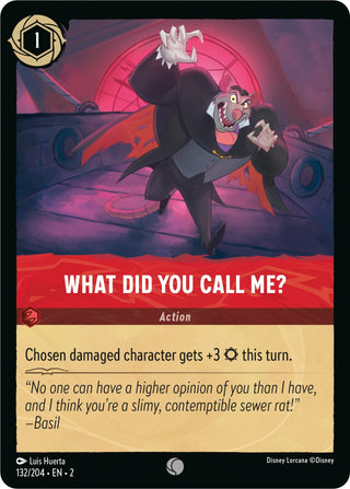 What Did You Call Me? (132) (2) - Disney Lorcana Single