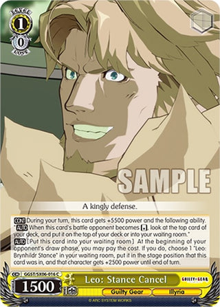 Leo: Stance Cancel (6016) [GGST] - Weiss Schwarz Single