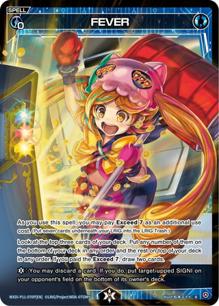FEVER (Parallel Foil) (11070) [WXDi-P11] - WIXOSS Single