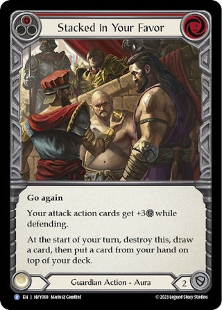 Stacked in Your Favor (Red) (68) [HVY] - Flesh and Blood TCG Single