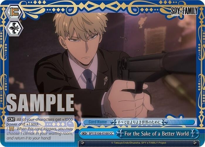 For the Sake of a Better World (106100) [SPY] - Weiss Schwarz Single