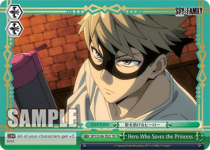 Hero Who Saves the Princess (10621) [SPY] - Weiss Schwarz Single