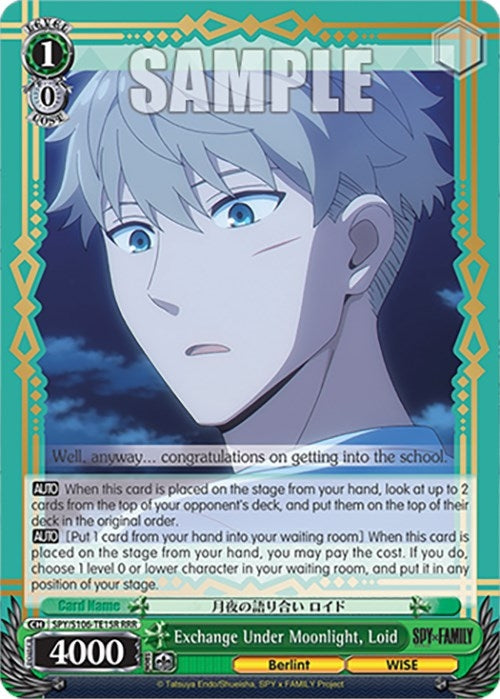 Exchange Under Moonlight Loid (RRR) (10615) [SPY] - Weiss Schwarz Single