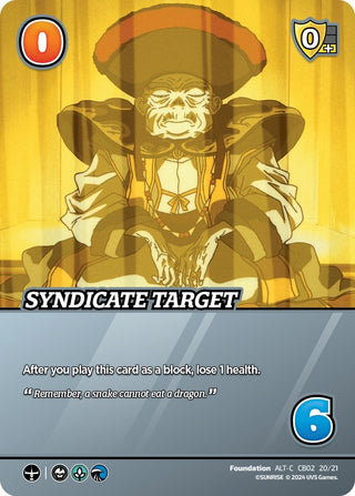 Syndicate Target (Alternate Art) (22021) [CBTS] - UniVersus Single
