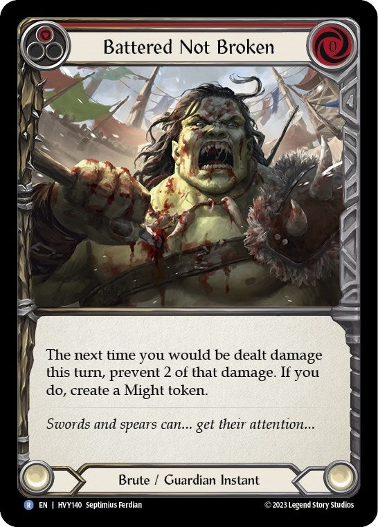 Battered Not Broken (140) [HVY] - Flesh and Blood TCG Single