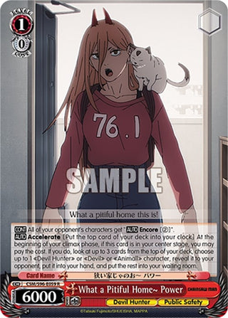 What a Pitiful Home~ Power (96059) [CSM] - Weiss Schwarz Single