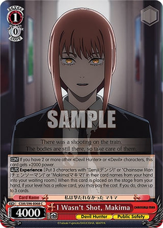 I Wasn’t Shot Makima (96068) [CSM] - Weiss Schwarz Single