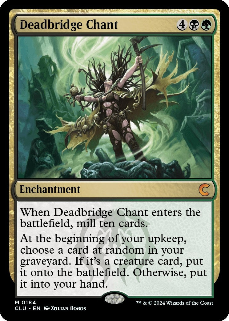 Deadbridge Chant (184) [CLU] - MTG Single