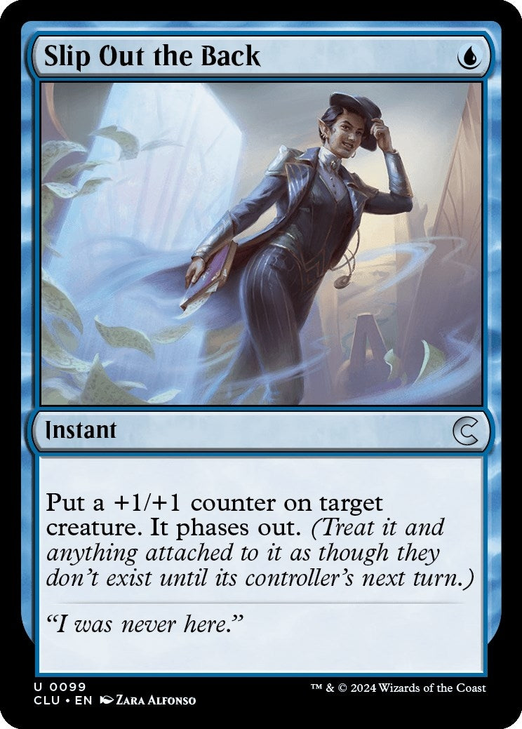 Slip Out the Back (99) [CLU] - MTG Single