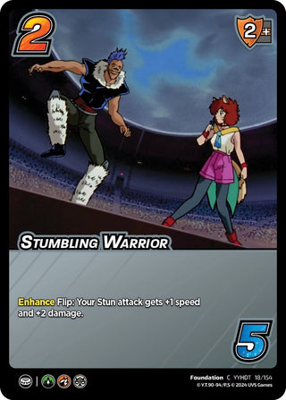 Stumbling Warrior (18) [YDT] - UniVersus Single