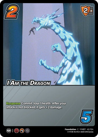 I Am the Dragon (42) [YDT] - UniVersus Single