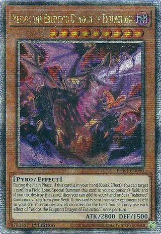 Veidos the Eruption Dragon of Extinction (Quarter Century Secret Rare) (90) (PHNI) - YuGiOh Single
