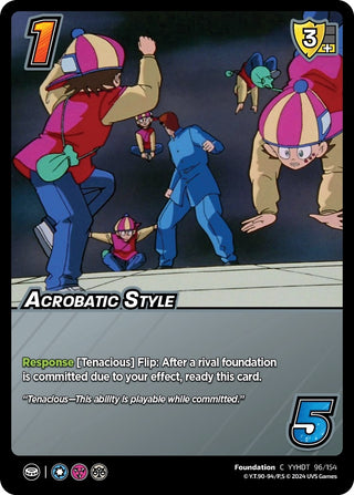 Acrobatic Style (96) [YDT] - UniVersus Single