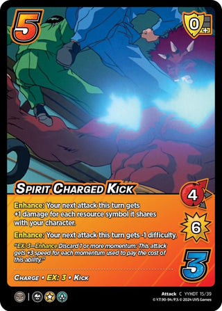 Spirit Charged Kick (Time Shifted) (15) [YDT] - UniVersus Single