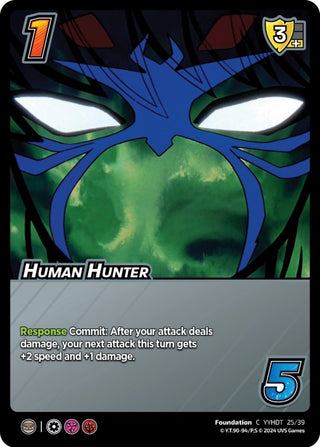Human Hunter (Time Shifted) (25) [YDT] - UniVersus Single
