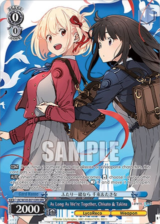 As Long As We’re Together Chisato & Takina (OFR) (105071) [LRC] - Weiss Schwarz Single