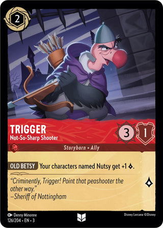 Trigger - Not-So-Sharp Shooter (126) (3) - Disney Lorcana Single