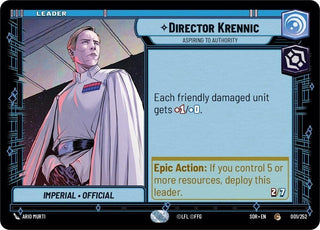 Director Krennic - Aspiring to Authority (1) (SOR) - Star Wars: Unlimited Single