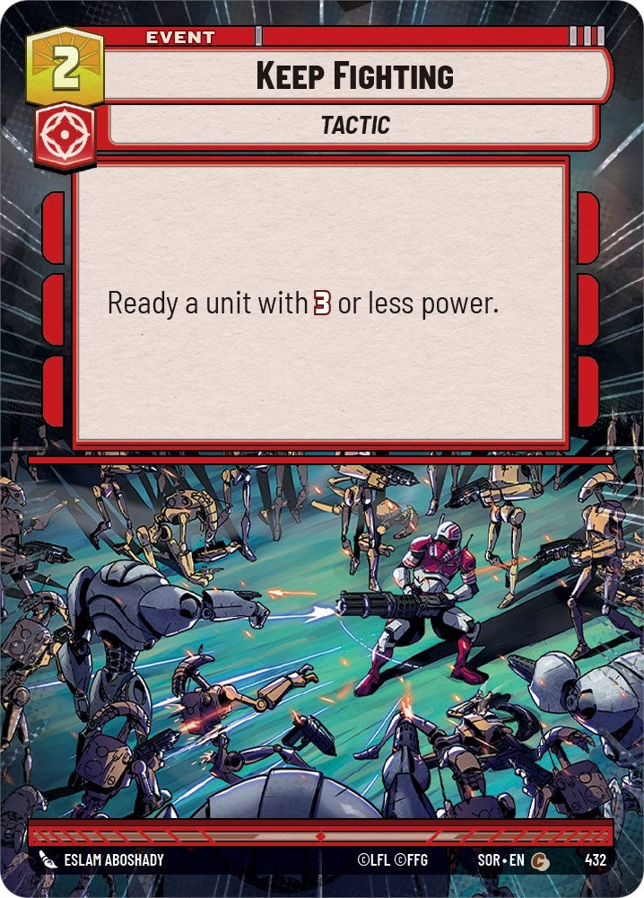 Keep Fighting (Hyperspace) (432) (SOR) - Star Wars: Unlimited Single