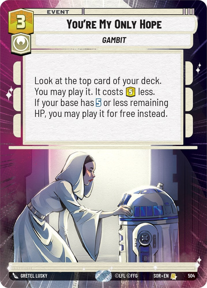 You’re My Only Hope (Hyperspace) (504) (SOR) - Star Wars: Unlimited Single
