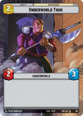 Underworld Thug (Hyperspace) (505) (SOR) - Star Wars: Unlimited Single