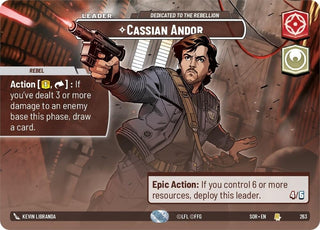 Cassian Andor - Dedicated to the Rebellion (Showcase) (263) (SOR) - Star Wars: Unlimited Single