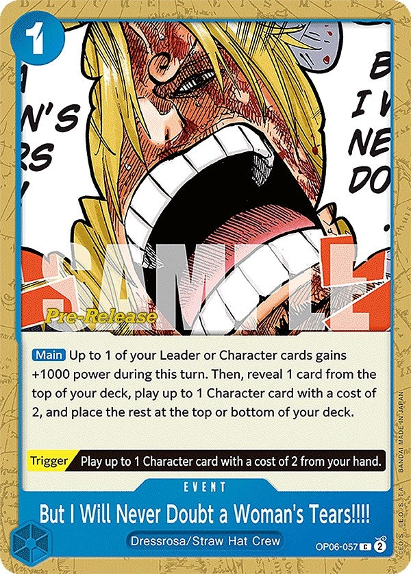 But I Will Never Doubt a Woman’s Tears!!!! (6057) (OP06 PRE) - One Piece Card Game Single