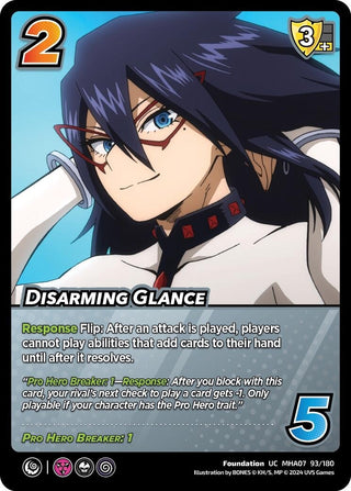 Disarming Glance (93) [MHA7] - UniVersus Single