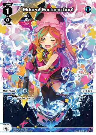 Eldora! Exclamation! (Parallel Foil) (12033) [WXDi-P12] - WIXOSS Single
