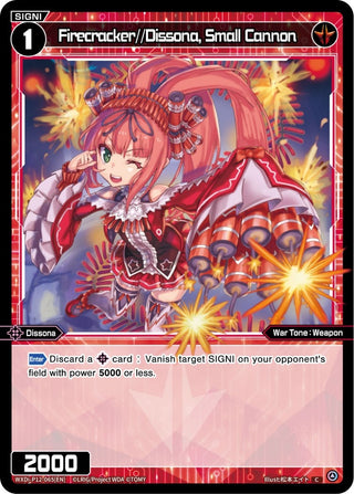 Firecracker//Dissona Small Cannon (12065) [WXDi-P12] - WIXOSS Single