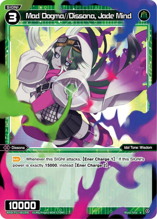 Mad Dogma//Dissona Jade Mind (12081) [WXDi-P12] - WIXOSS Single