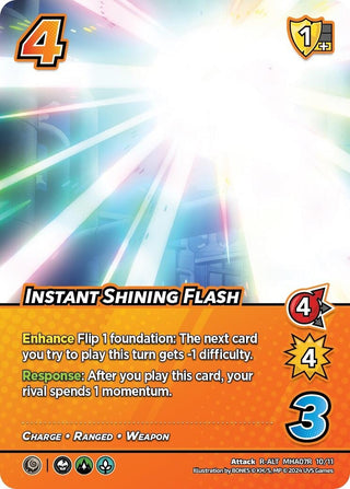 Instant Shining Flash (Alternate Art) (10) [MHA7] - UniVersus Single