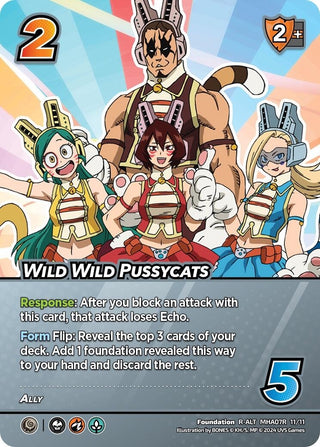 Wild Wild Pussycats (Alternate Art) (11) [MHA7] - UniVersus Single